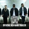 Straight Outta Compton - Red Band Trailer with Introduction from Dr. Dre and Ice Cube (HD)(Official) - Den ucensurerede trailer til Straight Outta Compton 
