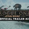 Rogue One: A Star Wars Story Trailer #2 (Official) - 10 film du skal glæde dig ustyrligt meget til at se i biografen i december