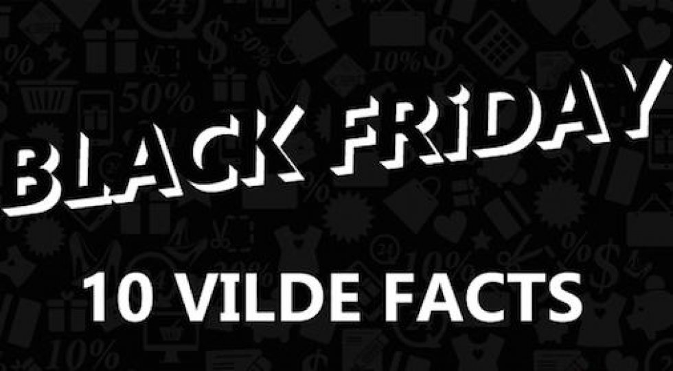 10 vilde facts om Black Friday
