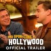 ONCE UPON A TIME IN HOLLYWOOD - Official Trailer (HD) - Once Upon a Time in Hollywood-slutningen: Dette skete der i virkeligheden