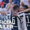 First Team: Juventus | Official Trailer [HD] | Netflix - 5 fodboldfilm på Netflix til dig med VM-abstinenser