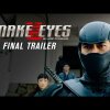 Snake Eyes | Final Trailer (2021 Movie) | Henry Golding, G.I. Joe - Trailer: G.I. Joe Snake Eyes