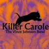 Killer Carole - The Vince Johnson Band - Bandet bag Joe Exotics hitsange har lavet en vanvittig musikvideo om Carole Baskin