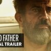 Blood Father (2016 Movie ? Mel Gibson, Erin Moriarty) - Official Trailer - 10 fede film du skal se i biografen i september