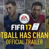 FIFA 17 - FOOTBALL HAS CHANGED - Reveal Trailer - Den seneste FIFA 17-trailer afslører nyt detaljeret 'story mode'