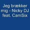 Jeg brækker mig - Nicky DJ feat. CamSix - Sminkedukker og Skipper Bent: 15 glemte, danske Youtube-hits fra 00'erne