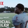 Last Chance U | Official Trailer [HD] | Netflix - Disse film skal du se under optakten til årets Super Bowl