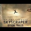 Skyscraper - Official Trailer [HD] - 8 blockbusters du skal se i biografen til sommer 2018