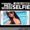Danmarks Mest Sexede Selfie - Sidste frist for tilmelding!